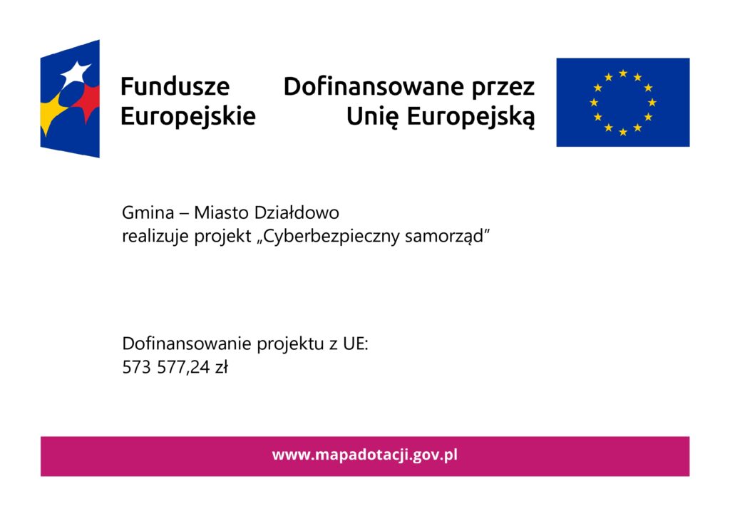 Gmina – Miasto Działdowo realizuje projekt „Cyber bezpieczny samorząd”
