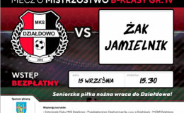 Seniorska piłka nożna wraca do Działdowa! MKS Działdowo – UKS Żak Jamielnik