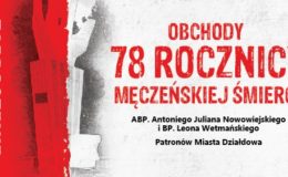 Obchody 78 rocznicy męczeńskiej śmierci Patronów Miasta Działdowa
