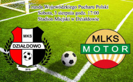 Wojewódzki Puchar Polski. MKS Działdowo zagra z 4-ligowcem