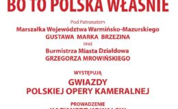 Bo To Polska Właśnie. Usłyszymy najpopularniejsze utwory Stanisława Moniuszki