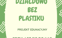 Działdowo bez plastiku – projekt edukacyjny