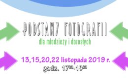 Podstawy fotografii dla młodzieży i dorosłych