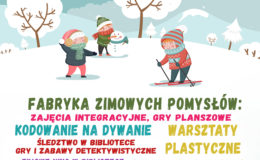 Fabryka zimowych pomysłów w bibliotece zaprasza dzieci podczas ferii