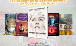 Zapraszamy do biblioteki po nowości książkowe