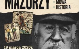 „Mazurzy – tożsamość, mowa, historia”. Zapraszamy na wykład do muzeum