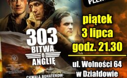 303. BITWA O ANGLIĘ - Letnie Kino Plenerowe. Zapraszamy