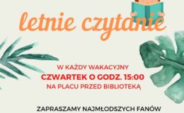 Wakacje w Bibliotece, nie tylko dla najmłodszych