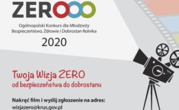 „Moja Wizja Zero – Bezpieczeństwo, Zdrowie i Dobrostan Rolnika”