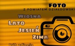 Starosta Działdowski zaprasza do udziału konkursie fotograficznym „PRZYRODA POWIATU DZIAŁDOWSKIEGO W BARWACH CZTERECH PÓR ROKU”