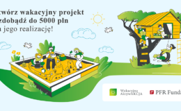 Rusza Program „Wakacyjna AktywAKCJA” Fundacji PFR −  lokalne organizacje społeczne wspierające dzieci i młodzież z całej Polski mogą wnioskować o granty finansowe