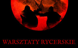 Specjalne warsztaty rycerskie – zaprasza Działdowskie Bractwo Rycerskie