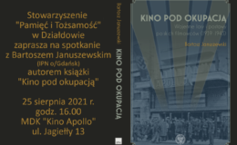 Spotkanie z historią - „Kino pod okupacją. Wojenne losy i postawy polskich filmowców (1939–1945)”