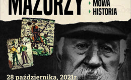 „Mazurzy – tożsamość, mowa, historia” - muzeum zaprasza na wykład