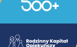 Rodzinny Kapitał Opiekuńczy i 500+ w ZUS
