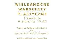 Plakat zapraszający na Wielkanocne Warsztaty Plastyczne w bibliotece