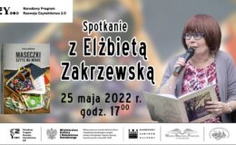 plakat informujący o wydarzeniu, spotkanie z pisarką Elżbietą Zakrzewską