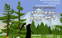 Zapraszamy na przedstawienie w wykonaniu grupy teatralnej Pewni Niepewni pt. Kto się boi pani "eś"