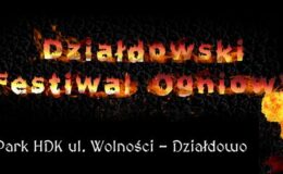​napis Działdowski Festiwal Ogniowy