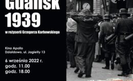 plakat promujący pokaz filmu "Gdańsk 1939"