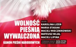 plakat informujący o koncercie Wolność Pieśnią Wywalczona