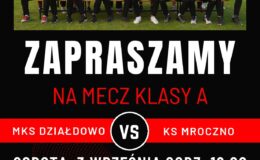 plakat informujący o meczu MKS Działdowo z KS Mroczno