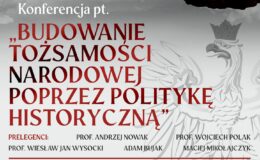 plakat informujący o konferencji "Budowanie tożsamości narodowej poprzez politykę historyczną"