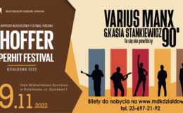plakat informujący o koncercie i festiwalu - Hoffer Superhit Festival Działdowo 2022
