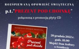 plakat promujący koncert - Prezent pod choinkę - rozśpiewana opowieść świąteczna