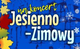 plakat informujący o koncercie Jesienno-Zimowy w szkole muzycznej w Działdowie