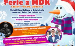 plakat zapraszający na ferie w MDK w Działdowie