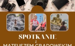 plakat promujący wydarzenie - spotkanie z Mateuszem Gradowskim