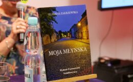 „Moja Młyńska” – promocja, drugiego, poszerzonego wydania książki Eli Zakrzewskiej