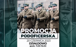 plakat informujący o promocji podoficerskiej, treść i zdjęcie żołnierzy