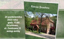plakat, promujący spotkanie autorskie z Tadeuszem Szamborą w Muzeum Pogranicza