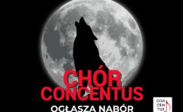 plakat informujący o naborze do chóru Concentus w Działdowie