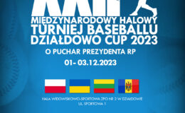 plakat informujący o XXII Międzynarodowym Halowym Turnieju Baseballu "Działdowo Cup 2023"