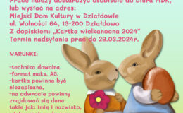 plakat informujący o konkursie "Kartka Wielkanocna" w Miejskim Domu Kultury w Działdowie