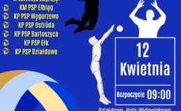 plakat informujący o XXIV Mistrzostwach Województwa Warmińsko-Mazurskiego Strażaków Państwowej Straży Pożarnej w Piłce Siatkowej