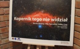 „Kopernik tego nie widział” – a Ty możesz zobaczyć. Zapraszamy na wystawę do Muzeum