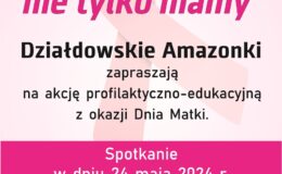 plakat informujący o wydarzeniu - spotkaniu przy Ratuszu w Działdowie "Badamy nie tylko mamy"
