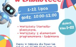 plakat informujący o Wakacjach w Bibliotece