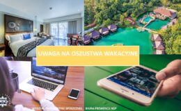 Uważaj na wakacyjnych oszustów