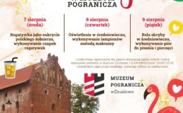 plakat informujący o zajęciach wakacyjnych w Muzeum Pogranicza w Działdowie