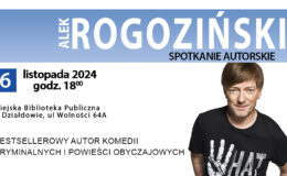 plakat informujący o wydarzeniu - spotkaniu autorskim z Alkiem Rogozińskim