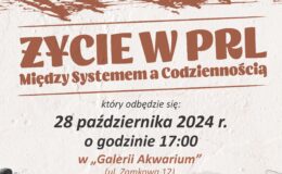 plakat informujący o wystawie "Życie w PRL. Między Systemem a Codziennością"