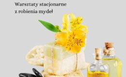 plakat informujący o warsztatach robienia mydeł "Domowa Mydlarnia" w bibliotece