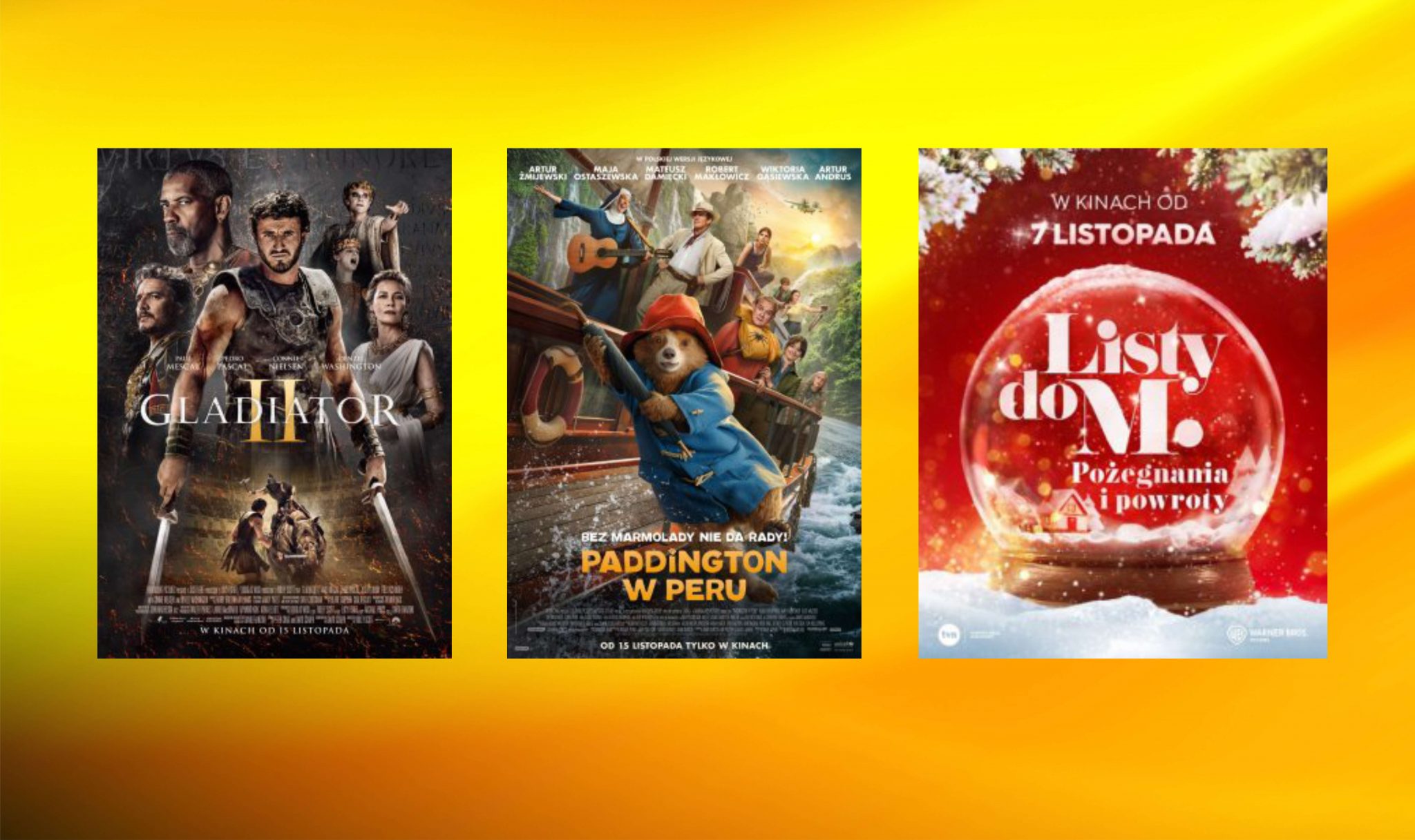plakaty filmowe takich filmów jak: "Gladiator 2", "Paddington w Peru", "Listy do M. Pożegnania i powroty"