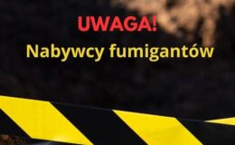 Apel o bezpieczny zwrot lub oddanie do utylizacji preparatów do fumigacji nabytych przez osoby nieuprawnione