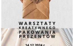 plakat informujący o warsztatach kreatywnego pakowania prezentów